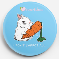 I Don't Carrot All Button